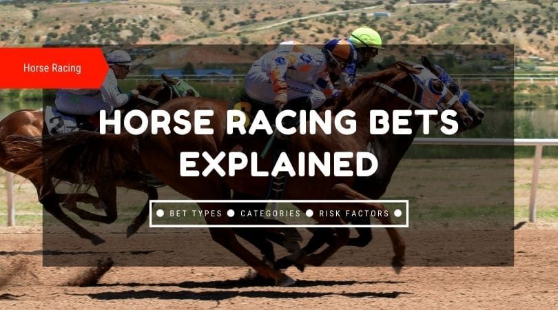 How to Bet on Horse Racing: A Comprehensive Guide